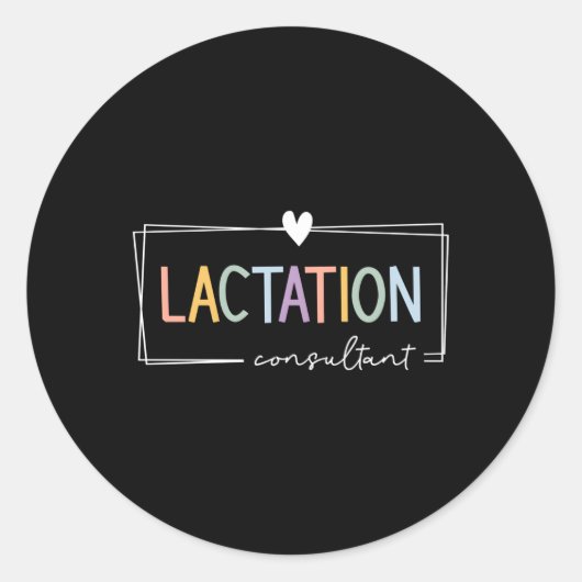 Lactatie Consultant Ibclc Borstvoeding Consultant Ronde Sticker (Voorkant)