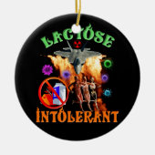 Lactose Intolerant Ironisch Sarcastisch Halloween  Keramisch Ornament (Voorkant)