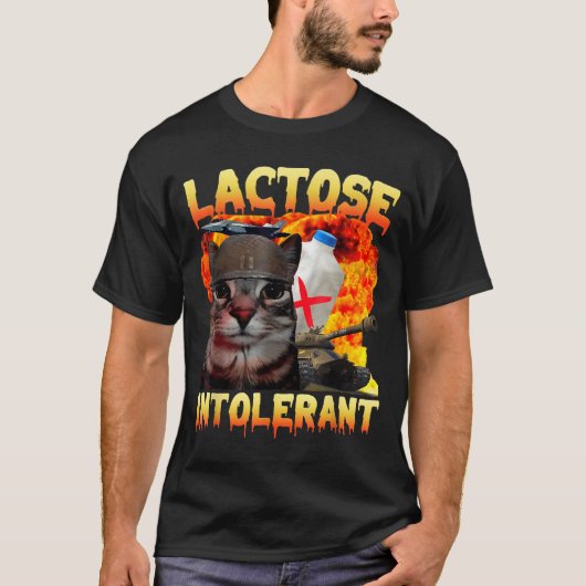 Lactose Intolerant Silly Cat Meme Funny Saying Cat T-shirt (Voorkant)