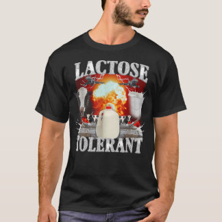 Lactose Tolerant T-shirt