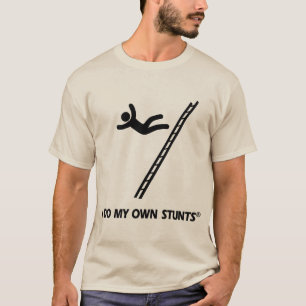 Ladder Mijn eigen stunts T-shirt