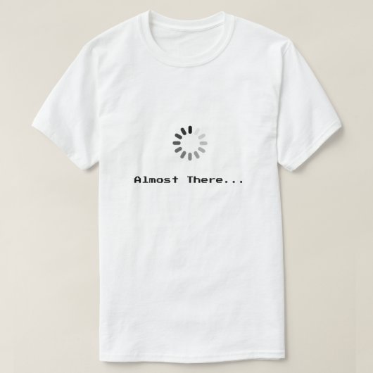 Laden... Bijna Er | Pixel Art T-Shirt (Design voorkant)
