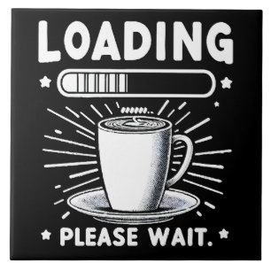 Laden Gelieve te wachten op Koffie grappige koffie Tegeltje