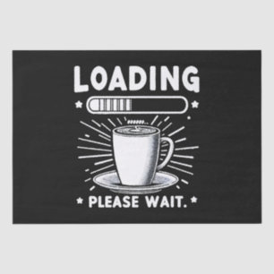 Laden Gelieve te wachten op Koffie grappige koffie Tissuepapier