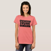 Ladies DRUNK Advisory T-shirt (Voorkant volledig)