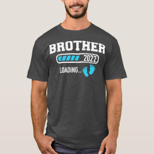 Lading van Brother 2022 voor nieuwe bro T-shirt