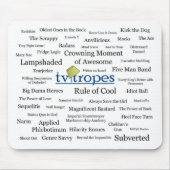 Ladingen en ladingen van Tropes Mousepad Muismat (Voorkant)