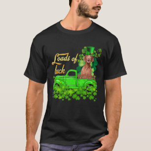 Ladingen van de vrachtwagen Vizsla St Patrick's Da T-shirt