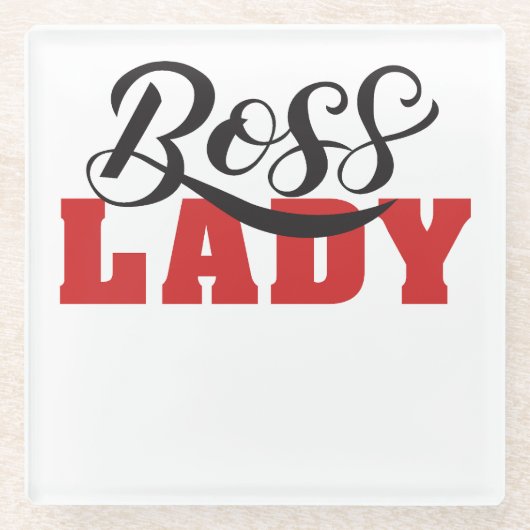 Lady Boss – Strong Confident Woman Design Glazen Onderzetter (Voorkant)