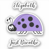 Lady bug ademt gewoon angst, citaat naam paars sticker (Voorkant)
