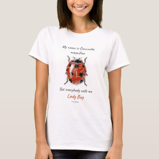 Lady Bug (Coccinella magnifica) T-shirt