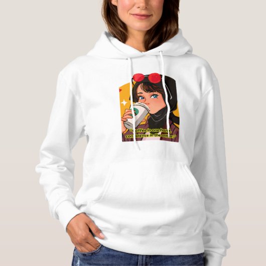 lady coffee quote hoodie (Voorkant)