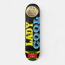LADY COOL Skateboard