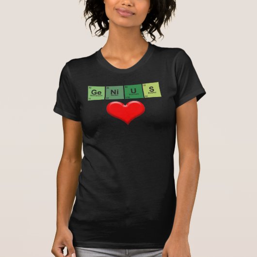 Lady Genius Love - Periodic table of elements. T-shirt (Voorkant)