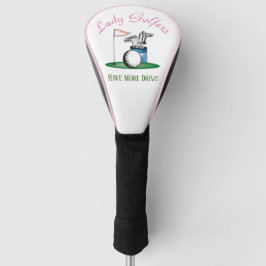 Lady Golfers hebben meer Drive Golf Head Hoesje Golfheadcover