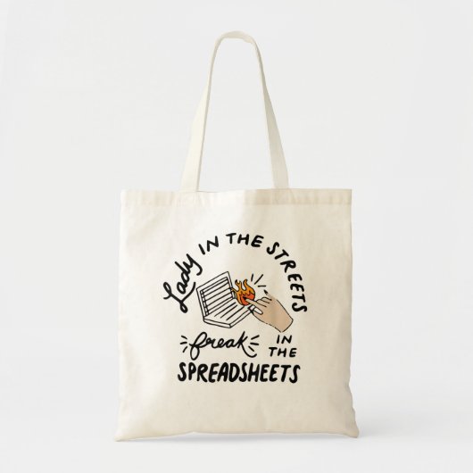 Lady in the Streets Freak in the Spreadsheets, Fu Tote Bag (Voorkant)