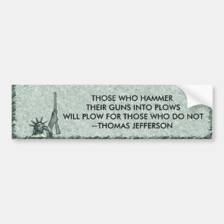 LADY LIBERTY BUMPERSTICKER QUOTE - JEFFERSON PISTO