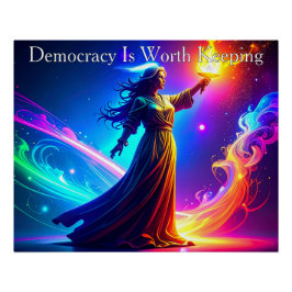 Lady Liberty Democracy Is Worth Keeping Perfect Poster