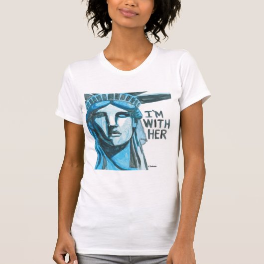 Lady Liberty - Ik ben bij haar T-shirt (Voorkant)