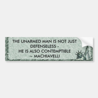 LADY LIBERTY - PISTOOL QUOTE - MACHIAVELLI BUMPERSTICKER