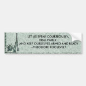 LADY LIBERTY - T ROOSEVLELT - HOUD OURZELVES ARMED BUMPERSTICKER (Voorkant)
