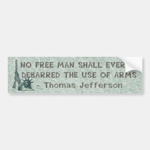 LADY LIBERTY - THOMAS JEFFERSON QUOTE - PISTOLEN BUMPERSTICKER