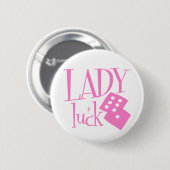 Lady Luck Dice Ronde Button 5,7 Cm (Voorkant /achterkant)