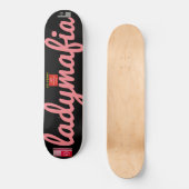 LADY MAFIA Skateboard (Voorkant)