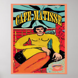 Lady Matisse op Cafe Matisse Poster