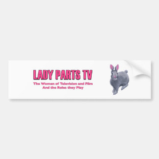 Lady Parts TV Bumpersticker