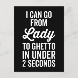 Lady to Ghetto Funny Quote Briefkaart