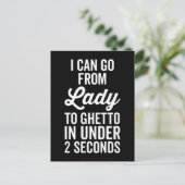 Lady to Ghetto Funny Quote Briefkaart (Staand voorkant)
