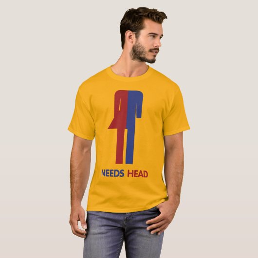 Ladyboy Needs Head T-shirt (Voorkant volledig)