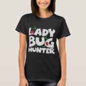 Ladybug Bug Hunter Costume Ladybug T-shirt (Voorkant)