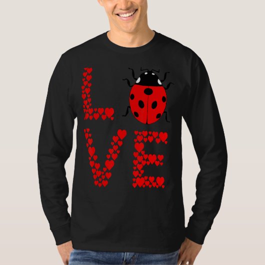 Ladybug Bug Love Cute Ladybug Insect Entomology Bu T-shirt (Voorkant)