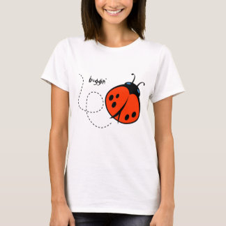ladybug, buggin' t-shirt
