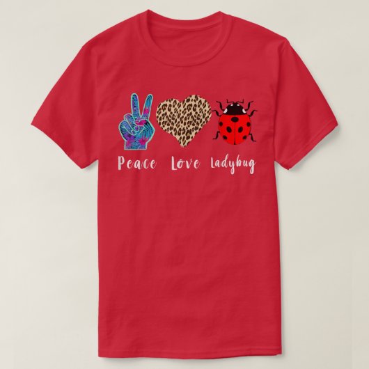 Ladybug Entomology Love Peace Ladybug Lover Insect T-shirt (Design voorkant)