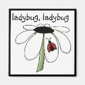 Ladybug Ladybug Tshirts en geschenken Magneet (Voorkant)