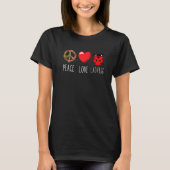 Ladybug Unity Love Peace Ladybug Cute Ladybug Inse T-shirt (Voorkant)