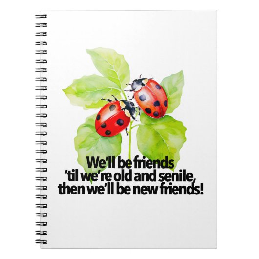 Ladybugs friendship quote funny Anniversary BFF Notitieboek (Voorkant)