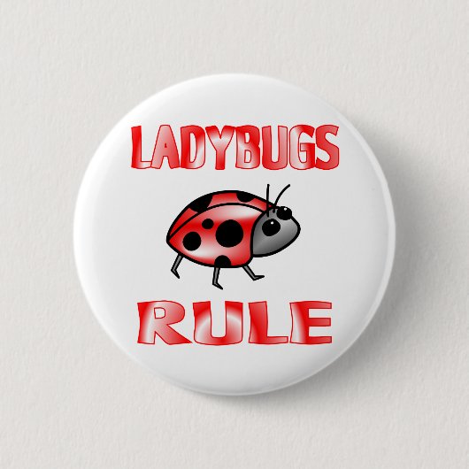 LADYBUGS RULE RONDE BUTTON 5,7 CM (Voorkant)
