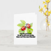 Ladybugs vriendschap citaat grappig BFF oud seniel Kaart (Gele Bloem)