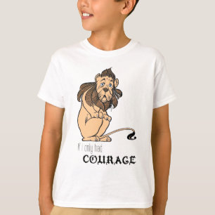lafhartige Lion: "Als ik alleen maar moed had" T-shirt