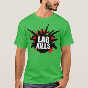 Lag Kills grappige FPS shooter T-shirt
