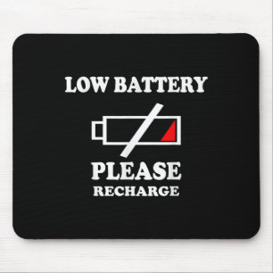 Lage batterij gelieve op te laden - grappig zeg ve muismat