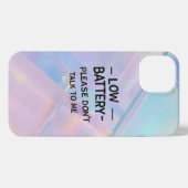 Lage batterij, praat alsjeblieft niet met me - Fu iPhone Hoesje (Achterkant horizontaal)