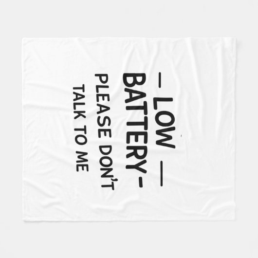 Lage batterij praat alsjeblieft niet met me - grap fleece deken (Voorkant (Horizontaal))