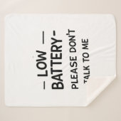 Lage batterij praat alsjeblieft niet met me - grap sherpa deken (Voorkant (horizontaal))