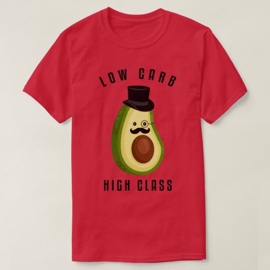 Lage Carb High Class Guacamole Avocado 2 T-shirt (Design voorkant)