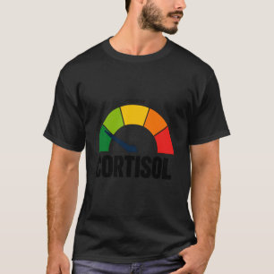 Lage cortisolspiegels Bijniervermoeidheid bewustzi T-shirt